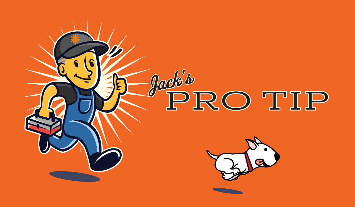 Cartoon handyman and dog announcing Jack's Pro Tips